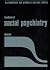 Handbook of social psychiatry