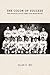 The Color of Success: Asian Americans and the Origins of the Model Minority (Politics and Society in Twentieth-Century America) by Ellen D. Wu (2013-11-24)