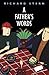 A Father's Words: A Novel (Phoenix Fiction) by Stern, Richard (1990) Paperback