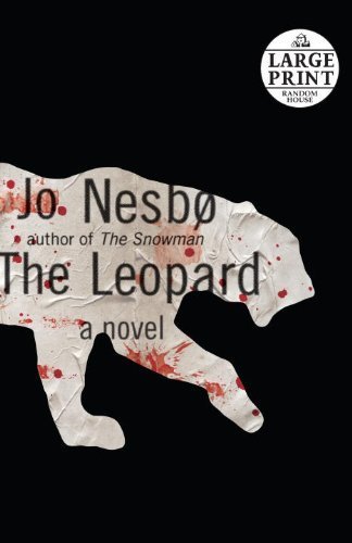 The Leopard: A Harry Hole Novel