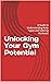 Unlocking Your Gym Potential by Jake Walters