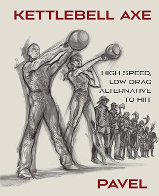 Kettlebell Axe: High Speed, Low Drag Alternative to HIIT