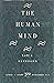 The Human Mind (Borzoi Books: Scientific)