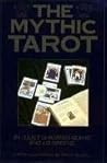 The Mythic Tarot:...