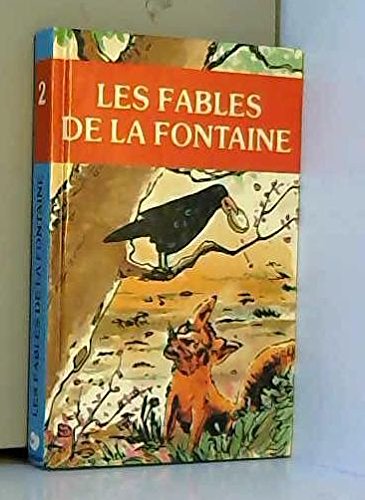 Les fables de la fontaine.