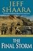 Jeff Shaara: The Final Storm : A Novel of the War in the Pacific (Hardcover); 2011 Edition