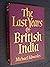 The Last Years of British India by Michael Edwardes