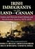 Irish Immigrants in Land of Canaan (03) by Miller, Kerby A [P... by Kerby A. Miller
