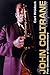 The John Coltrane Companion : Five Decades of Commentary (Companion Series) by Carl Woideck (1998-08-01)