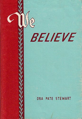 We Believe: A Simplified Treatment of the Articles of Faith (Hardcover)