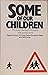 Some of Our Children by Maurice Chazan