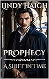 Prophecy: A Shift...