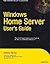 Windows Home Server Users Guide
