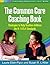 The Common Core Coaching Book: Strategies to Help Teachers Address the K-5 ELA Standards (Teaching Practices That Work) by Elish-Piper PhD PhD Laurie L'Allier EdD Susan K. (2014-04-24) Paperback