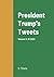 President Trump's Tweets - ...