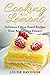 Cooking with Lemons: Delicious Citrus-Based Recipes from Breakfast to Dessert (Specific-Ingredient Cookbooks)