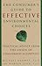 Michael Brower: The Consumer's Guide to Effective Environmental Choices : Practical Advice from the Union of Concerned Scientists (Paperback); 1999 Edition