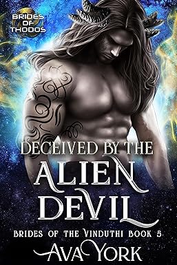 Deceived by the Alien Devil (Brides of the Vinduthi #5)