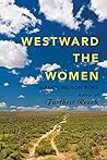 Westward the Wome...