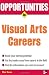 Opportunities in Visual Art...