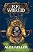 Rewired (Haywired) by Keller, Alex (2011) Paperback