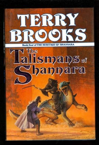 The Talismans Of Shannara - Bk.4 Of The Heritage Of Shannara