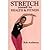 Stretch Yourself for Health...