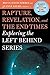 Rapture, Revelation, and the End Times: Exploring the Left Behind Series (2004-06-12)