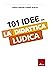 101 idee per la didattica ludica (Italian Edition)