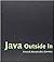 Java Outside In