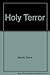 Holy Terror by Steve Abbott (1989-09-03)