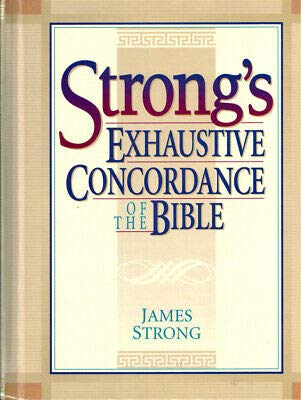 James Strong 1st edit/1 print Strong's Exhaustive Concordance of the Bible 1988 [Hardcover] Strong, James [Hardcover] Strong, James
