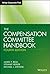 The Compensation Committee Handbook (Wiley Corporate F&A (Unnumbered)) by James F. Reda (2014-04-21)