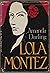 Lola Montez by Amanda Darling