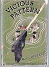 Vicious pattern by M. V Heberden