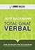 Total GMAT Verbal by Jeff Sackmann by Jeff Sackmann