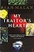My Traitor's Heart. by Rian Malan My Traitor's Heart. by Rian Malan