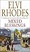 Mixed Blessings by Elvi Rhodes (15-Aug-2005) Mass Market Paperback