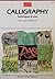 Calligraphy: Techniques & Uses (Artist's Library) by Metcalf, Eugene (1991) Paperback