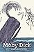 Moby Dick: The Whale, a 19th Century Sea Adventure (Annotated)