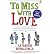 [(To Miss with Love )] [Author by Katharine Birbalsingh
