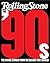 The '90s: The Inside Stories from the Decade That Rocked