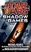 Shadow Games (Star Wars) (Star Wars - Legends) by Michael Reaves (2011-11-29)