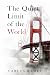 The Quiet Limit of the World by Carlos Ramet The Quiet Limit of the World by Carlos Ramet