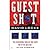 Guest Shot (Paperback)