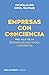 Empresas con conciencia: Má...