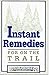 Instant Remedies for on the...