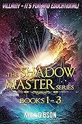 The Shadow Master Series