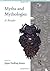 Myths and Mythologies: A Reader (Critical Categories in the Study of Religion) by Jeppe Sinding Jensen (2009-03-26)