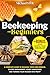 Beekeeping for Beginners: A...